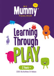 My Mummy Teacher: Learning Through Play cards - 2+ years