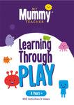 My Mummy Teacher: Learning Through Play cards - 4+ years